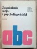 red. Adam Schaff Zagadnienia socjo- i psycholingwistyki
